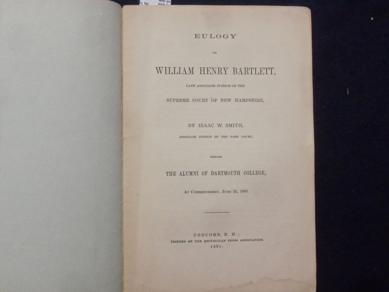 1881 EULOGY ON WILLIAM HENRY BARTLETT SOFTCOVER BOOKLET - DARTMOUTH COLL.- K 251