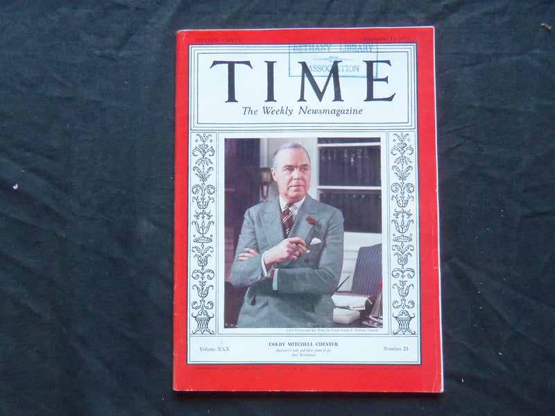 1937 DECEMBER 13 TIME MAGAZINE - COLBY MITCHELL CHESTER - T 591