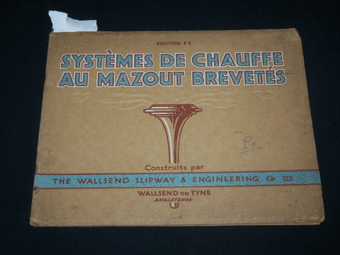 1900'S SYSTEMES DE CHAUFFE AU MAZOUT BREVETES FRENCH CATALOGUE - KD 6431