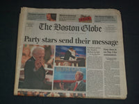 2004 JULY 27 THE BOSTON GLOBE NEWSPAPER -PARTY STARS SEND THEIR MESSAGE- NP 3494