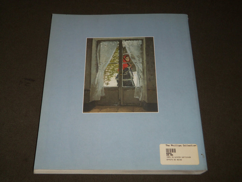 1998 IMPRESSIONISTS IN WINTER - EFFETS DE NEIGE SOFTCOVER BOOK - I 1541