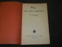 1940 WAR AND THE WORKERS BOOK BY V. I. LENIN - VOLUME 24 - LITTLE LENIN - J 3618
