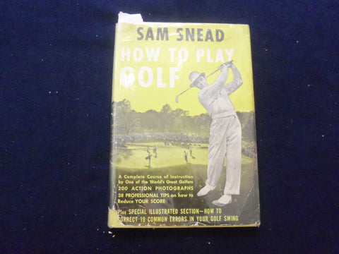 1952 SAM SNEAD HOW TO PLAY GOLF HARDCOVER BOOK - KD 8341