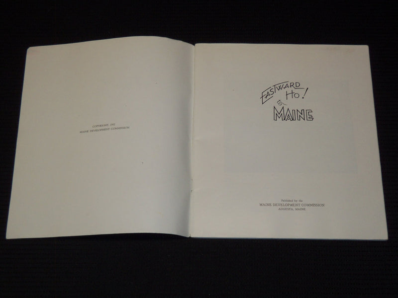 1932 EASTWARD HO! TO MAINE VIEW BOOK BY MAINE DEVELOPMENT COMMISSION - J 7913