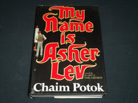 1972 MY NAME IS ASHERLEV BOOK INSCRIBED BY CHAMI POTOK - FIRST EDITION - D 518