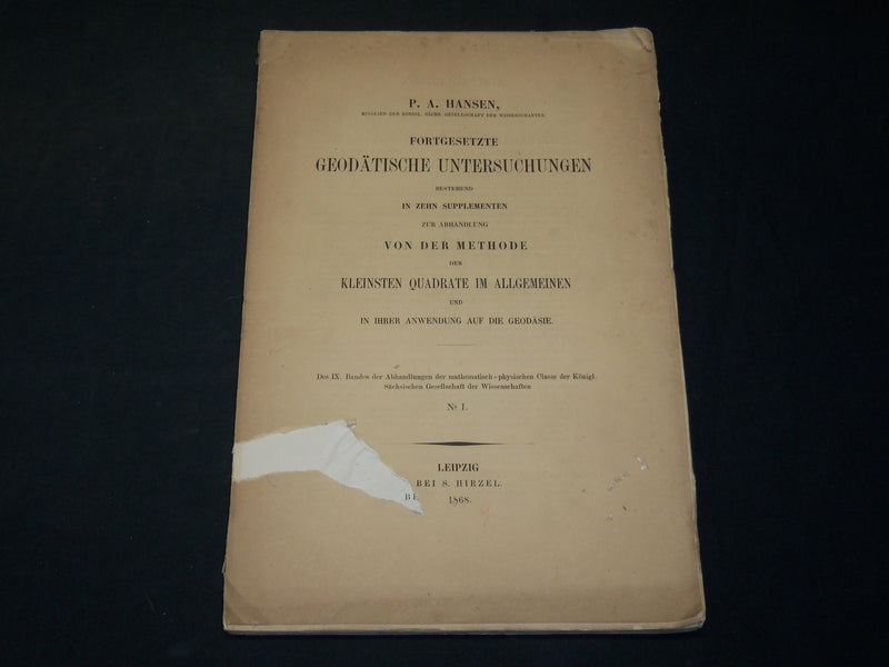 1868 FORTGESETZTE GEODATISCHE UNTERSUCHUNGEN GERMAN BOOK BY P. A HANSEN - J 5893