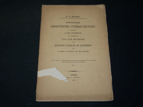 1868 FORTGESETZTE GEODATISCHE UNTERSUCHUNGEN GERMAN BOOK BY P. A HANSEN - J 5893