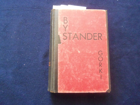 1930 BYSTANDER HARDCOVER BOOK BY MAXIM GORKI- KD 8598
