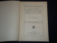 1903 EASY EXPERIMENTS IN ELECTRICITY BOOK BY L. P. DICKINSON - KD 5294Q