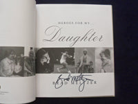 2012 HEROES FOR MY DAUGHTER HARDCOVER BOOK- AUTOGRAPHED BY BRAD MELTZER- KD 8515