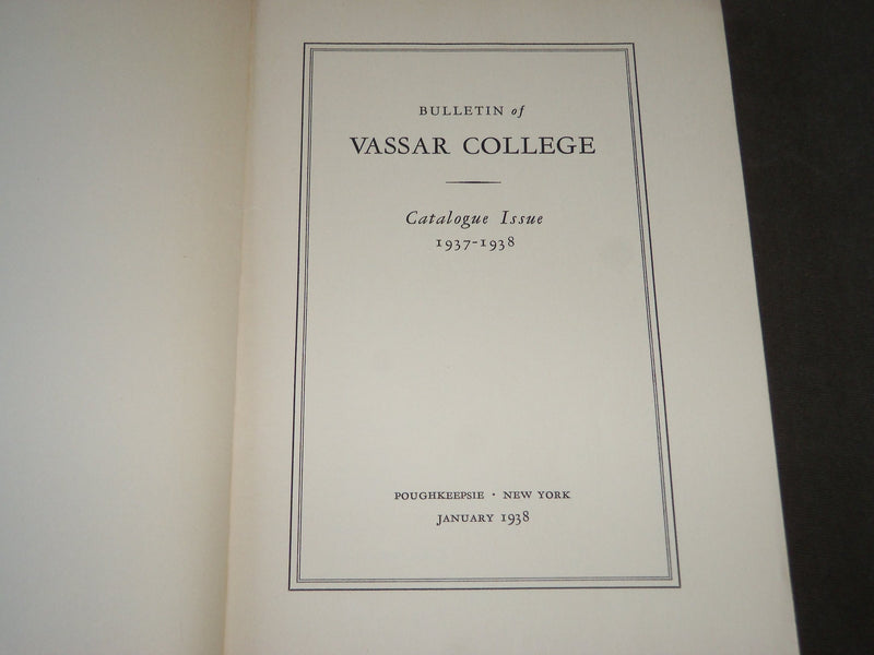 1911-1938 VASSAR COLLEGE BULLETIN CATALOGUES LOT OF 3 - POUGHKEEPSIE NY - O 3010