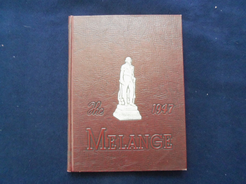 1947 THE MELANGE LAFAYETTE COLLEGE YEARBOOK - EASTON, PENNSYLVANIA - YB 3079