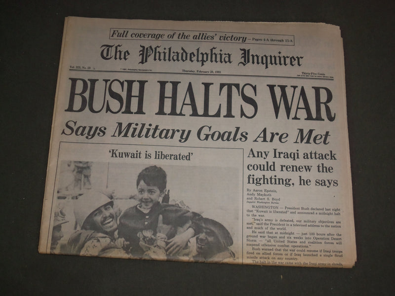 1991 FEBRUARY 28 PHILADELPHIA INQUIRER NEWSPAPER - BUSH HALTS WAR - NP 3127