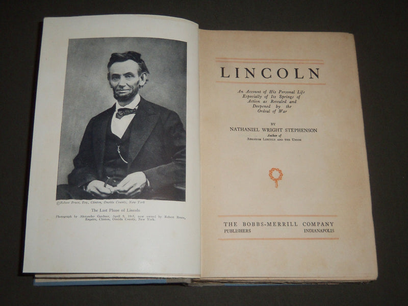 1924 LINCOLN BY NATHANIEL WRIGHT STEPHENSON HARDCOVER BOOK - KD 4438