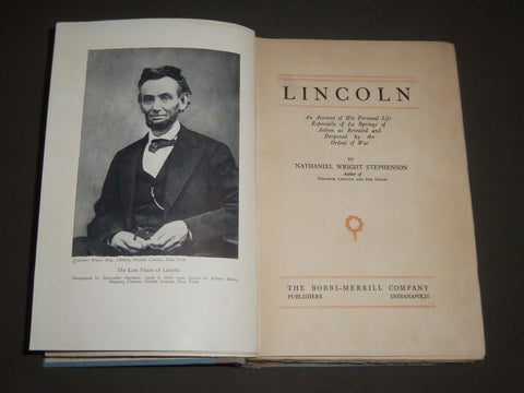 1924 LINCOLN BY NATHANIEL WRIGHT STEPHENSON HARDCOVER BOOK - KD 4438