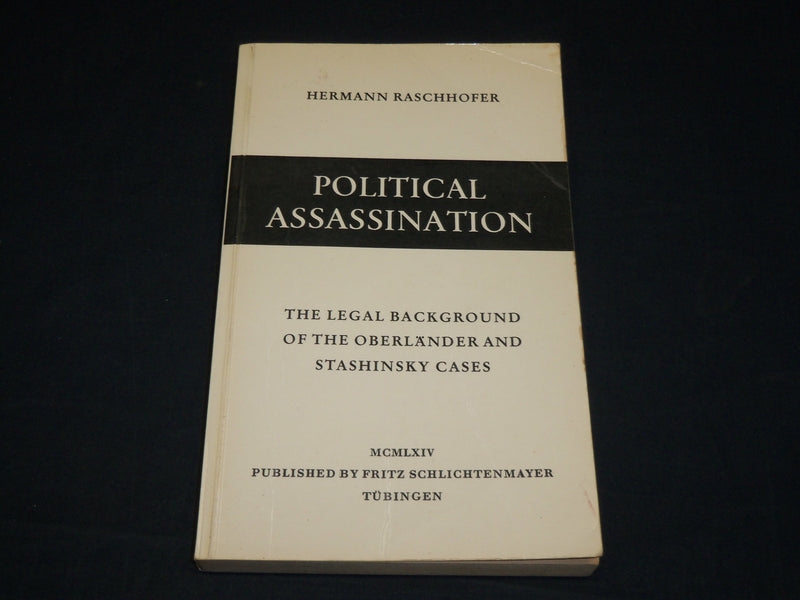 1964 POLITICAL ASSASSINATION SOFTCOVER BOOK BY RASCHHOFER - INSCRIBED - D 587