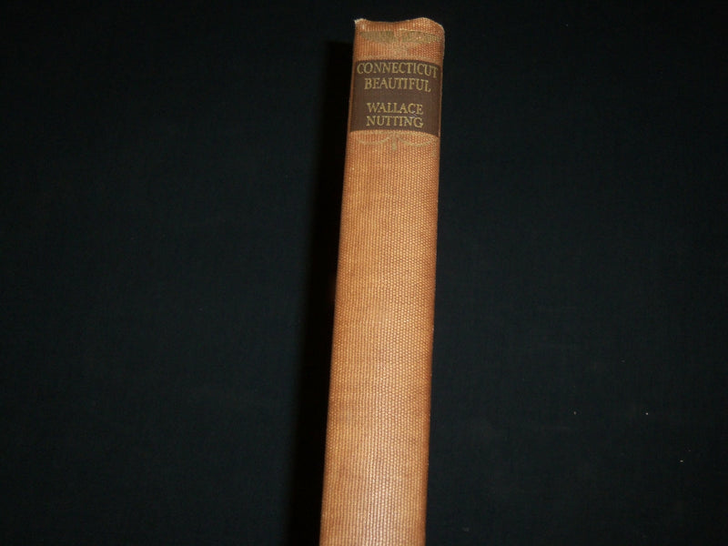 1935 CONNECTICUT BEAUTIFUL HARDCOVER BOOK BY WALLACE NUTTING - KD 6475