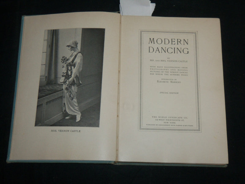 1914 MODERN DANCING HARDCOVER BOOK BY MR. & MRS. VERNON CASTLE - KD 6719
