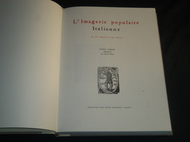 1965 L'IMAGERIE POPULAIRE ITALIENNE BOOK BY PAOLO TOSCHI - GREAT PHOTOS- KD 2442