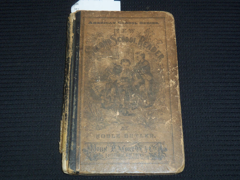 1870 BUTLER'S SECOND SCHOOL READER BOOK BY NOBLE BUTLER - K 2182