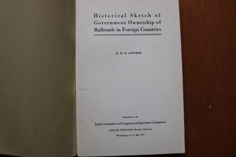 1917 GOVERNMENT OWNERSHIP OF RAILROADS IN FOREIGN COUNTRIES - SOFTCOVER - K 3238
