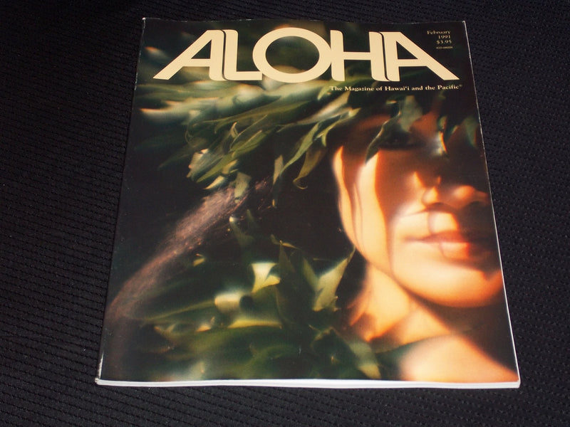 1991 FEBRUARY ALOHA MAGAZINE - KAUI CARREIRA FRONT COVER - E 1599
