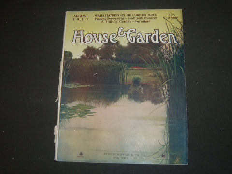 1911 AUGUST THE HOUSE & GARDEN MAGAZINE - GREAT PHOTOS & ADS - ST 636