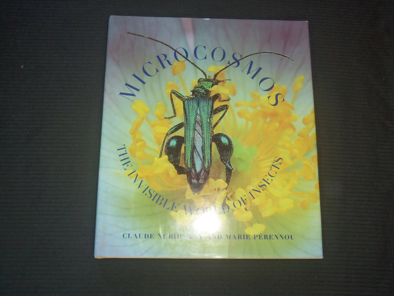 1996 MICROCOSMOS - THE VISTIBLE WORLD OF INSECTS HARDCOVER BOOK BY - R 736P