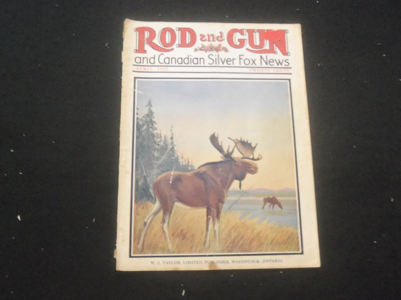 1927 APRIL ROD AND GUN MAGAZINE - NICE COVER, ARTICLES & PHOTOS - SP 6377C