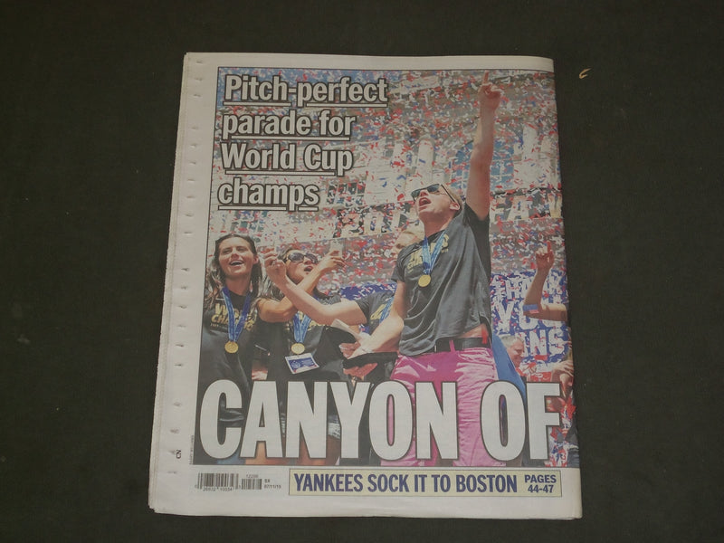 2015 JULY 11 NEW YORK DAILY NEWS - U.S. WOMEN'S SOCCER TEAM TICKER TAPE PARADE