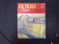 1944 AUGUST AIR TRAILS PICTORIAL MAGAZINE - STORIES, PHOTOS & ADS - ST 4178