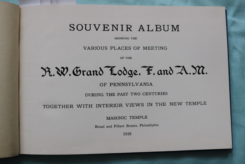 1926 R.W. GRAND LODGE OF PENNSYLVANIA SOUVENIR ALBUM - HARDCOVER BOOK - K 3344