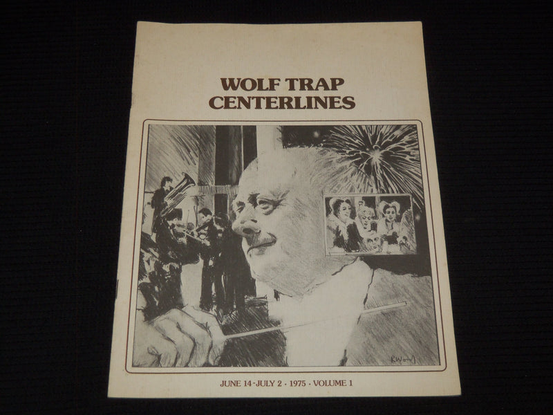 1975 JUNE 14-JULY 2 WOLF TRAP CENTERLINES MAGAZINE - J 7888