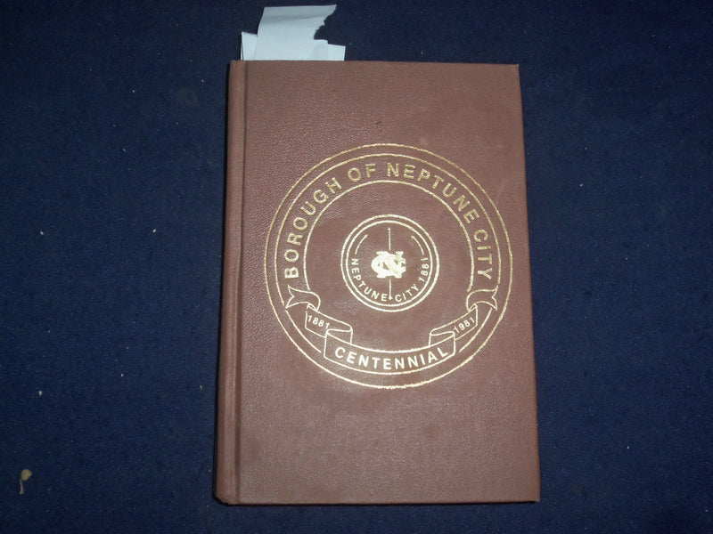 1981 BOROUGH OF NEPTUNE CITY (NJ) HARDCOVER BOOK BY RICHARD COTTRELL - KD 8161