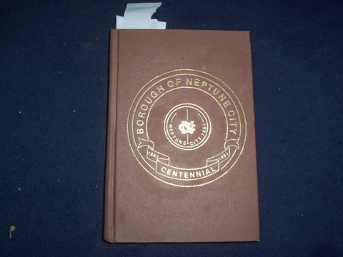1981 BOROUGH OF NEPTUNE CITY (NJ) HARDCOVER BOOK BY RICHARD COTTRELL - KD 8161