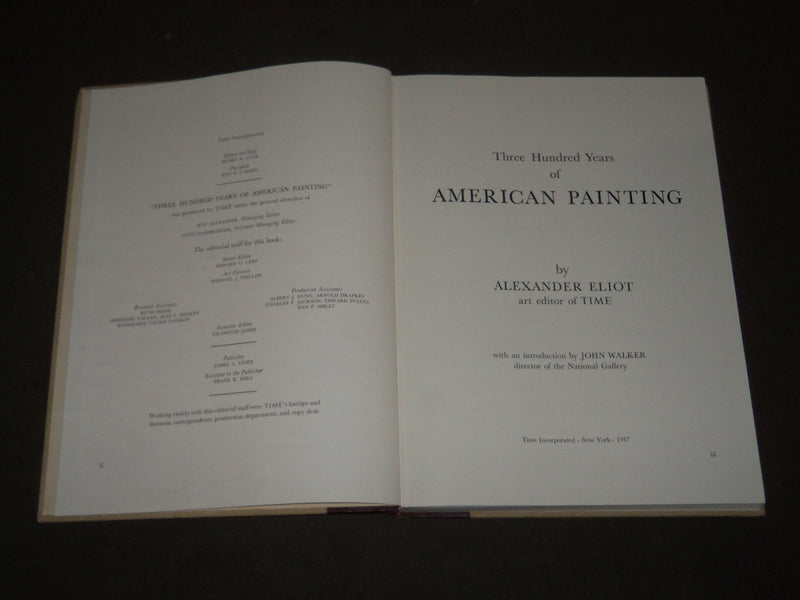 1957 THREE HUNDRED YEARS OF AMERICAN PAINTING BOOK BY ALEXANDER ELIOT - D 219