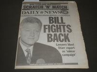 1998 SEPT 13 NEW YORK DAILY NEWS BILL FIGHTS BACK - BLASTS STARR REPORT- NP 2604
