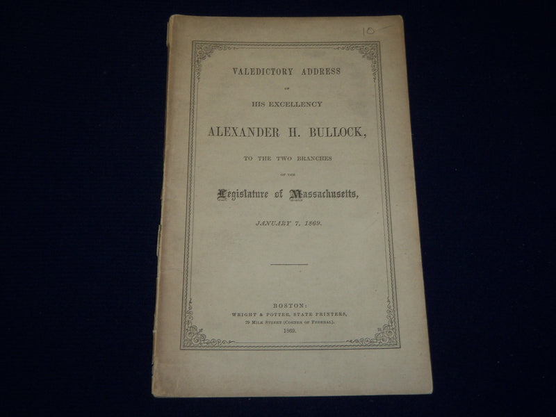 1869 ALEXANDER H. BULLOCK VALEDICTORY ADDRESS BOOK - MASSACHUSETTS- J 4551