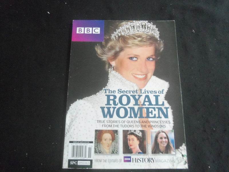 2015 THE SECRET LIVES OF ROYAL WOMEN MAGAZINE - QUEENS & PRINCESSES- B 4077F