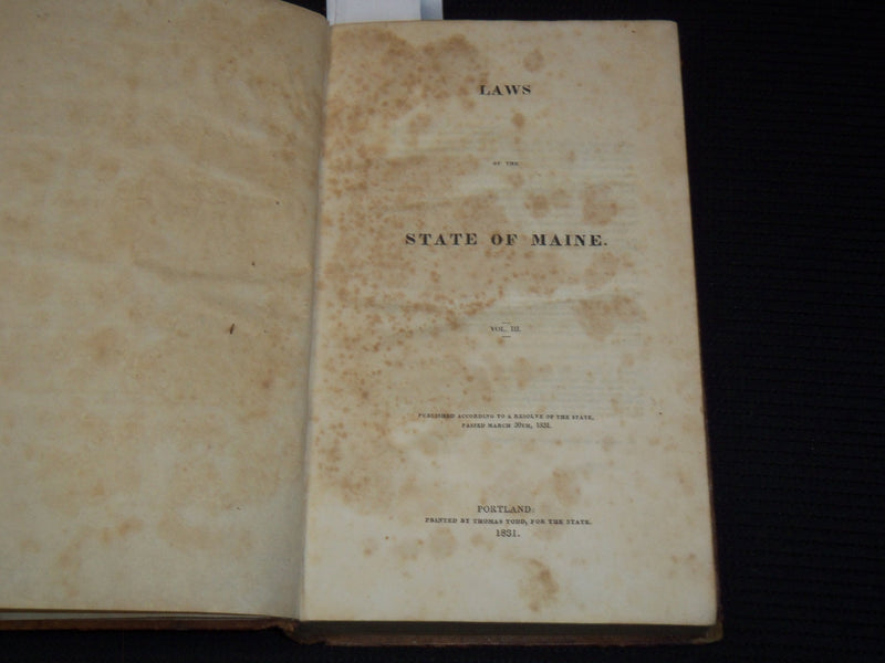 1831 LAWS OF THE STATE OF MAINE VOLUME NO. 3 - PORTLAND - KD 6263F