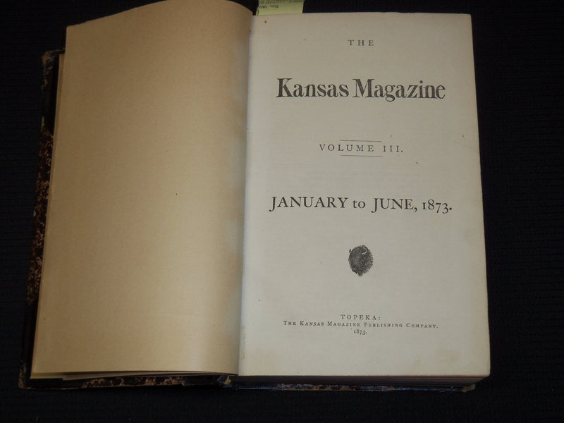 1873 JANUARY-OCTOBER THE KANSAS MAGAZINE BOUND VOLUME NO. 3 - KD 5633I