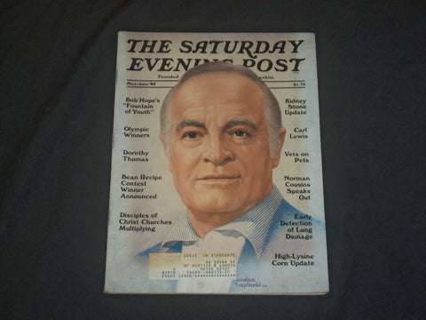 1984 MAY/JUNE THE SATURDAY EVENING POST MAGAZINE - BOB HOPE COVER - B 1078