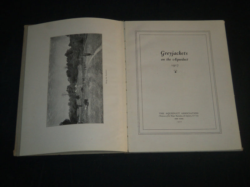 1922 GREYJACKETS ON THE AQUEDUCT HARDCOVER BOOK - NICE PHOTOS - KD 5668