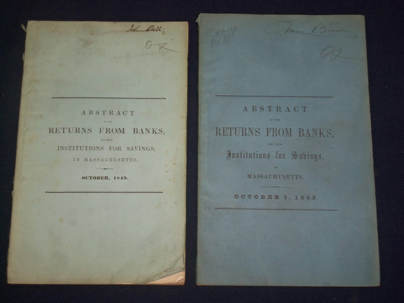 1849 & 1853 ABSTRACT OF RETURNS FROM BANKS IN MASSACHUSETTS - LOT OF 2 - J 4590