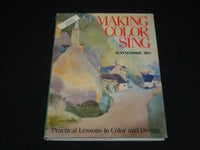 1986 MAKING COLOR SING HARDCOVER BOOK BY JEANNE DOBIE - NICE PRINTS - R 727M