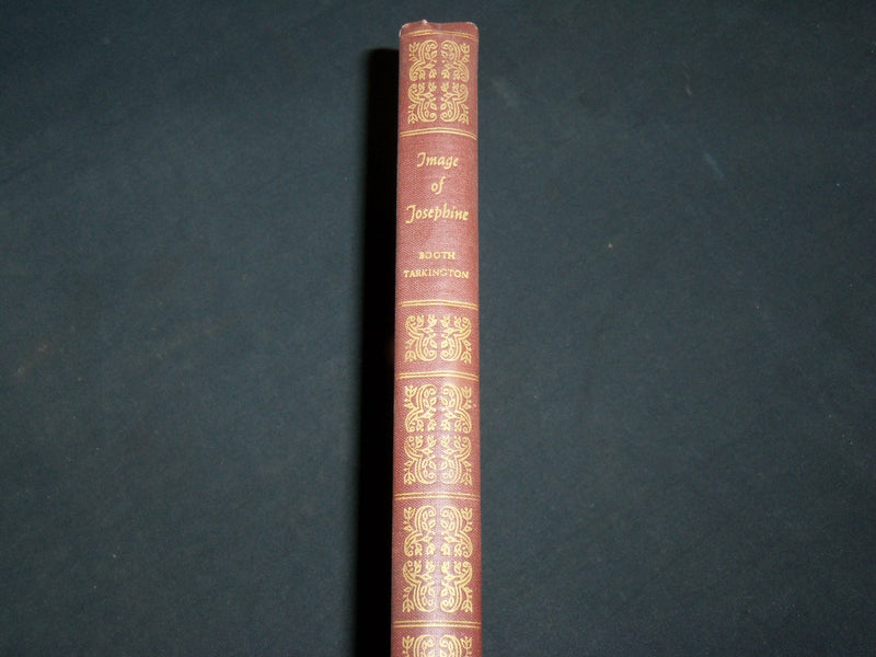 1945 IMAGE OF JOSEPHINE HARDCOVER BOOK BY BOOTH TARKINGTON - KD 6986