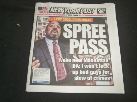 2022 JANUARY 5 NEW YORK POST NEWSPAPER - ALVIN BRAGG: WON'T LOCK UP BAD GUYS