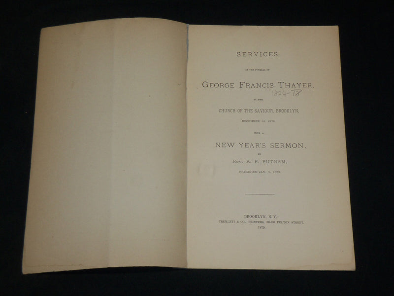 1878 GEORGE FANCIS THAYER FUNERAL SERVICE SERMON BY A. P. PUTNAM - J 6077