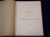 1900 MONOGRAPHIE DE LA CATHEDRALE DE CHARTRES BY ETIENNE HOUVET - FRENCH- KD 859
