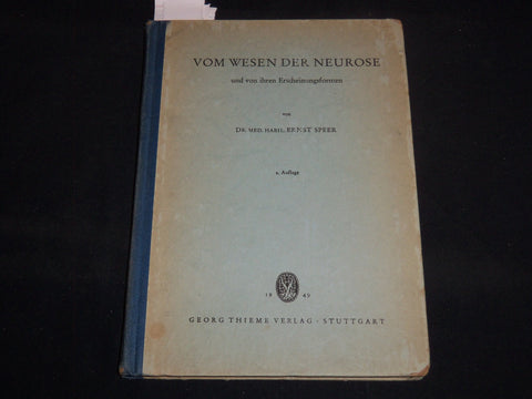 1949 VOM WESEN DER NEUROSE BOOK BY DR. ERNST SPEER - KD 5633M